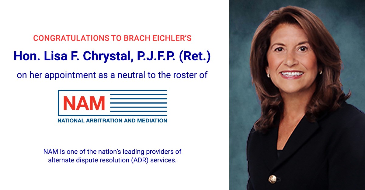 Brach Eichler's Hon. Lisa F. Chrystal, P.J.F.P. (Ret.) appointed to the roster of NAM (National Arbitration and Mediation) as a neutral