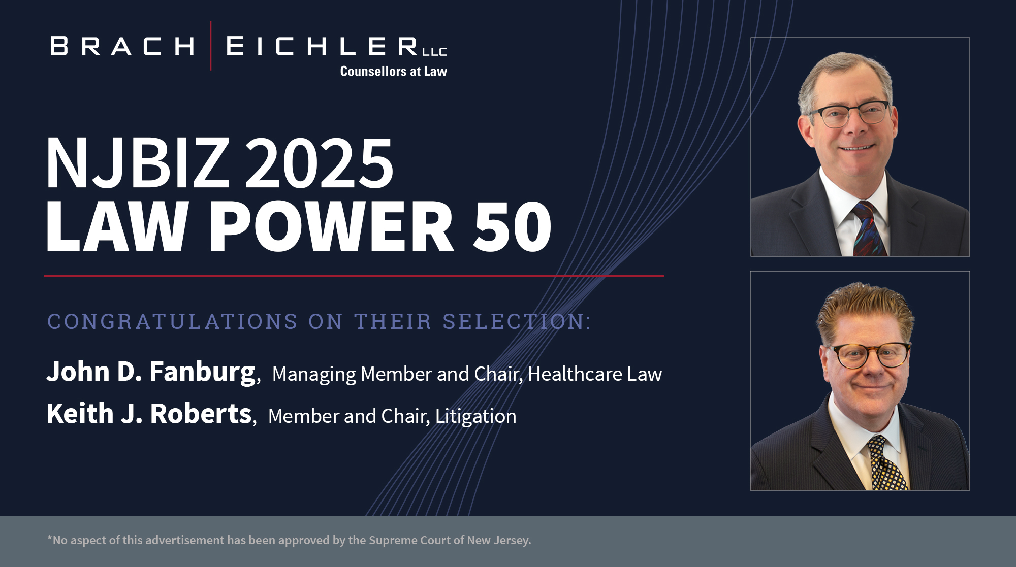Brach Eichler’s John Fanburg & Keith Roberts named to NJBIZ 2025 Law Power List for impact in healthcare law and litigation across New Jersey.