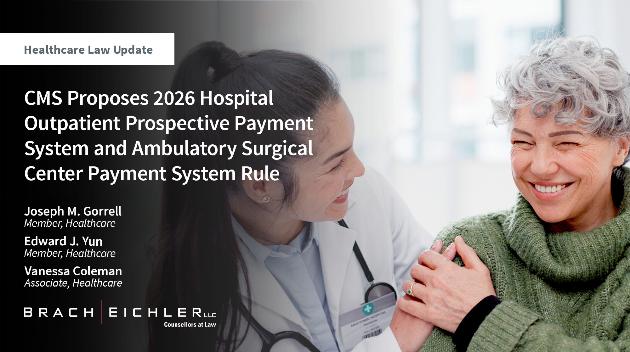 CMS Proposes 2026 Hospital Outpatient Prospective Payment System and Ambulatory Surgical Center Payment System Rule - Healthcare Law Update - October 2025 - Brach Eichler