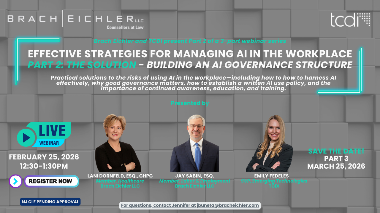 Brach Eichler and TCDI Present: Effective Strategies for Managing AI in the Workplace - Part 2